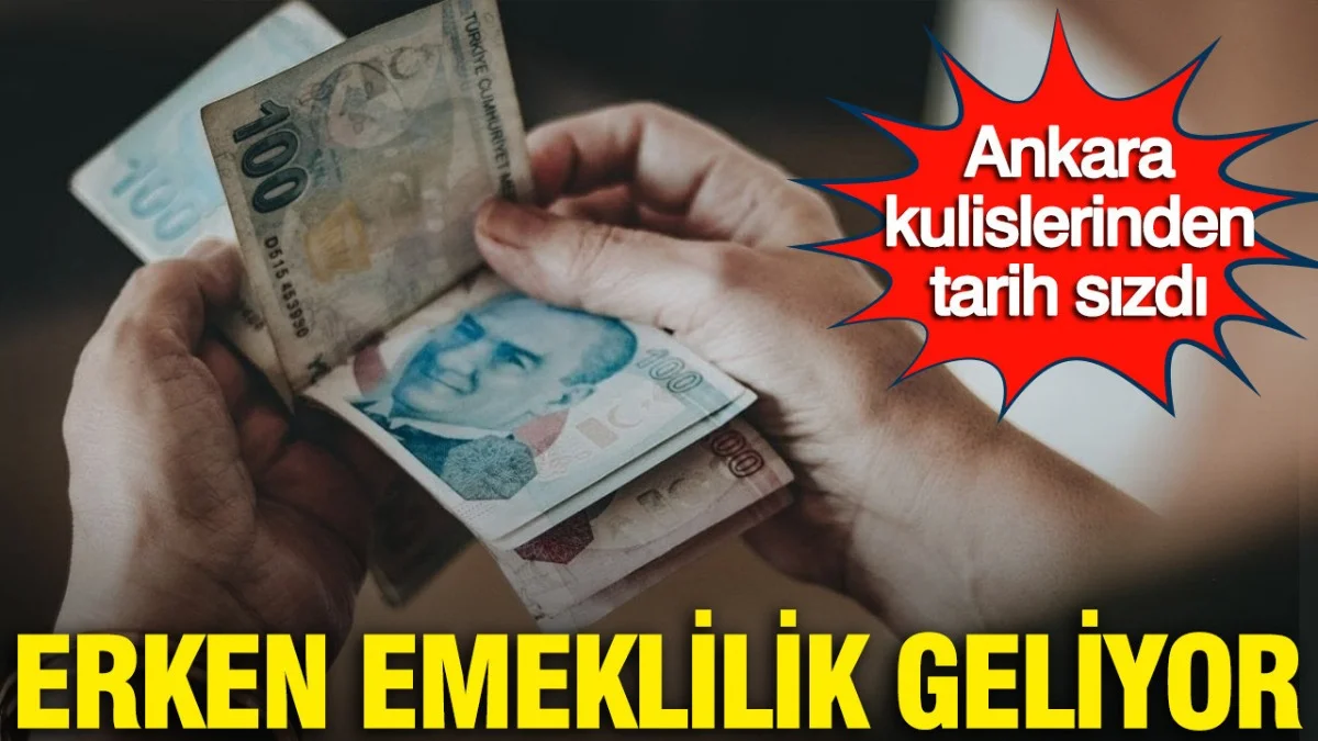 Başkentte Konuşulan Senaryo! Erken Emeklilik İçin Kritik Süreç Başladı - Ekonomi Haberleri