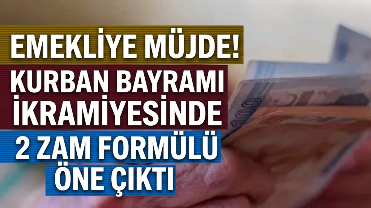 Emekliye Gün Doğdu! Kurban Bayramı İkramiyesinde 2 İhtimal Öne Çıkıyor - Ekonomi Haberleri