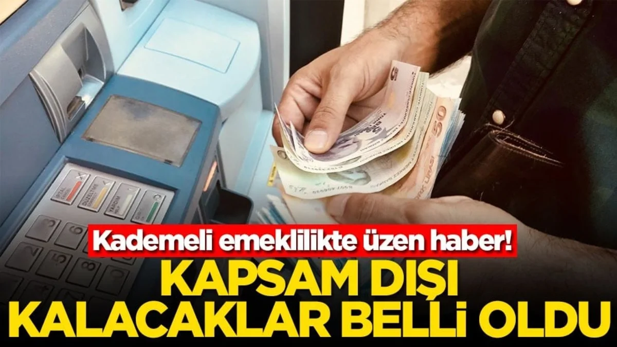 Kademeli Emeklilikte Kritik Uyarı: Bu Kişiler Kapsam Dışında Kalacak - Ekonomi Haberleri