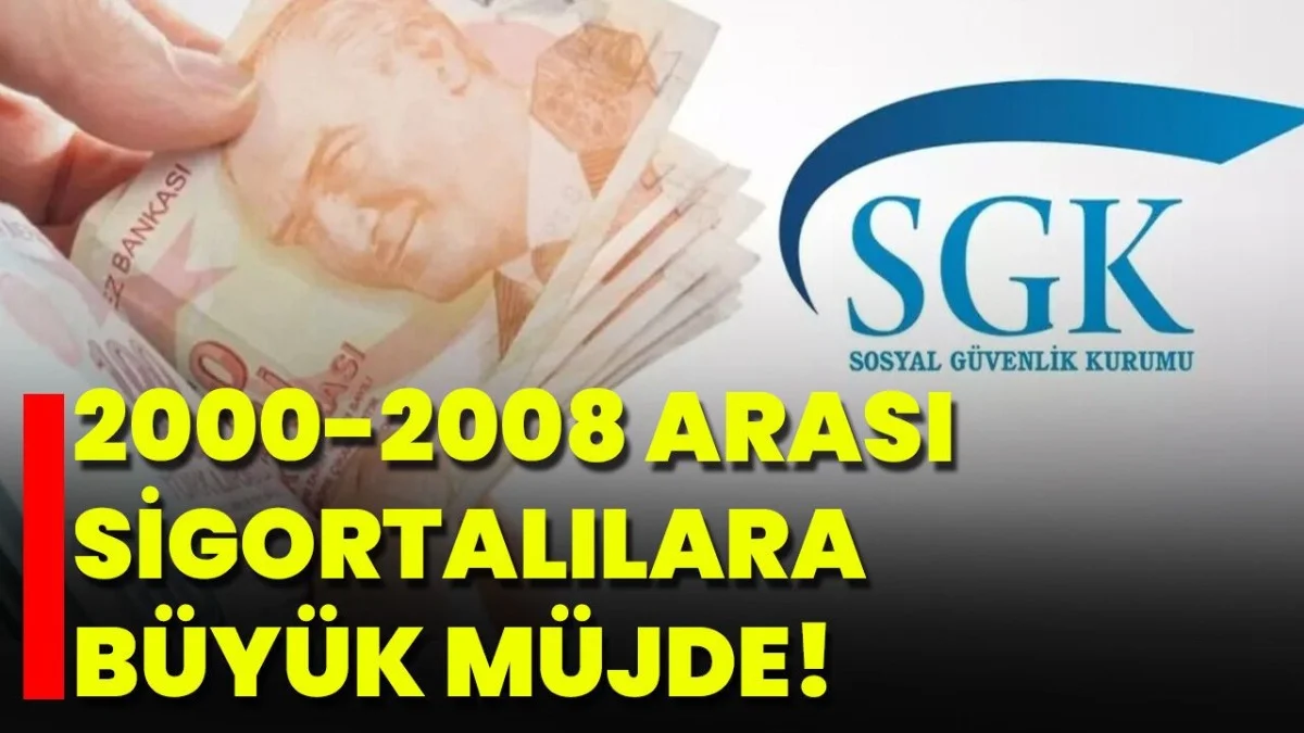 Milyonları İlgilendiriyor! 2000–2008 Sigorta Girişi Olanlara Yeni Emeklilik Hesabı