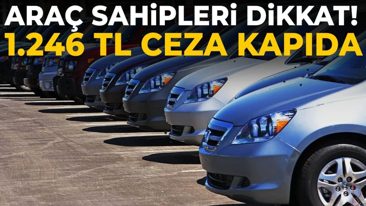 Trafikte Yeni Uyarı! Bu Hata 1.246 TL Ceza Ve 10 Puan Getiriyor
